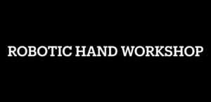 Robotic Hand Workshop Demo